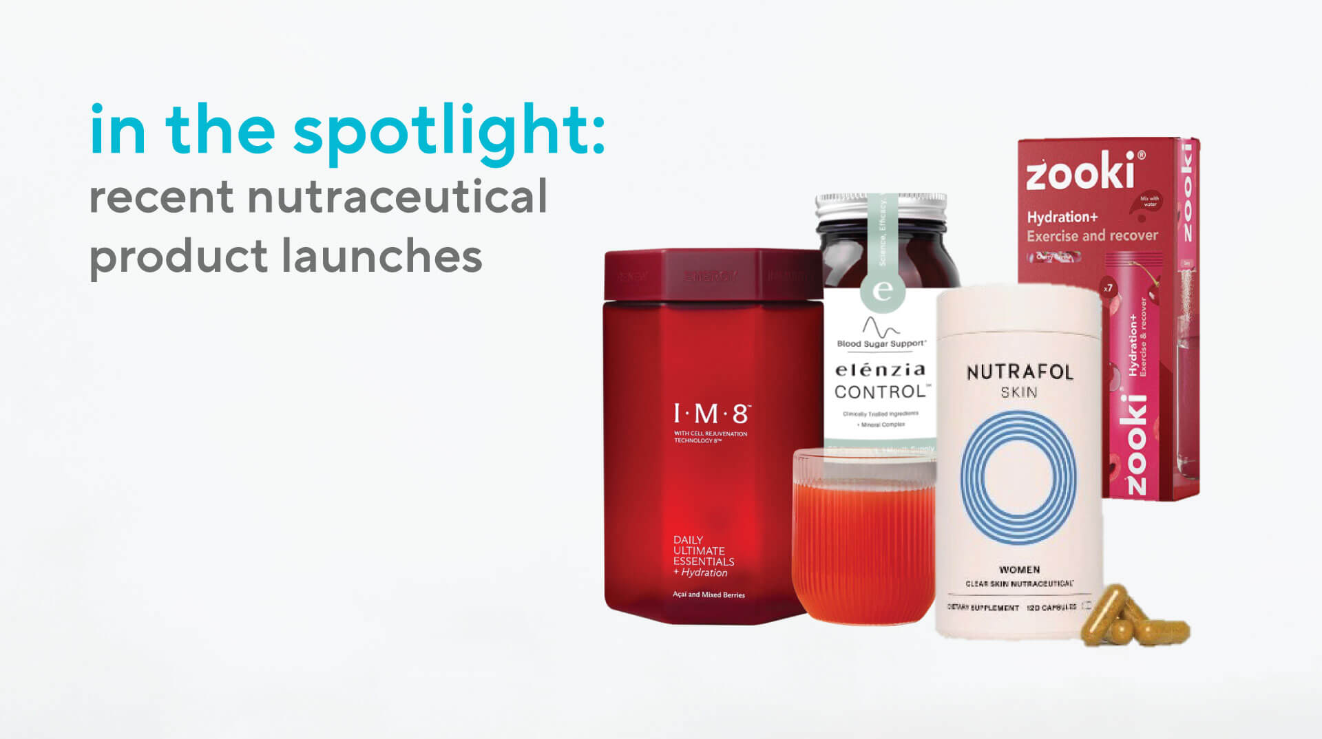 Interesting new nutraceutical product launches in 2025 by brands such as GNC, Unilever, Thorne, and IM8